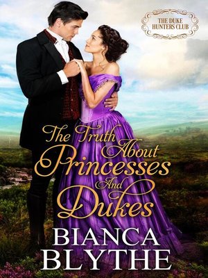 cover image of The Truth About Princesses and Dukes